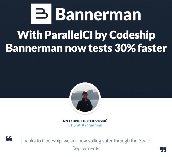 Codeship Customer testimonial preview of ParallelCI - Bannerman