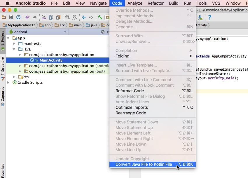 Convert your existing Java file into a Kotlin file by selecting Code Convert Java File to Kotlin File