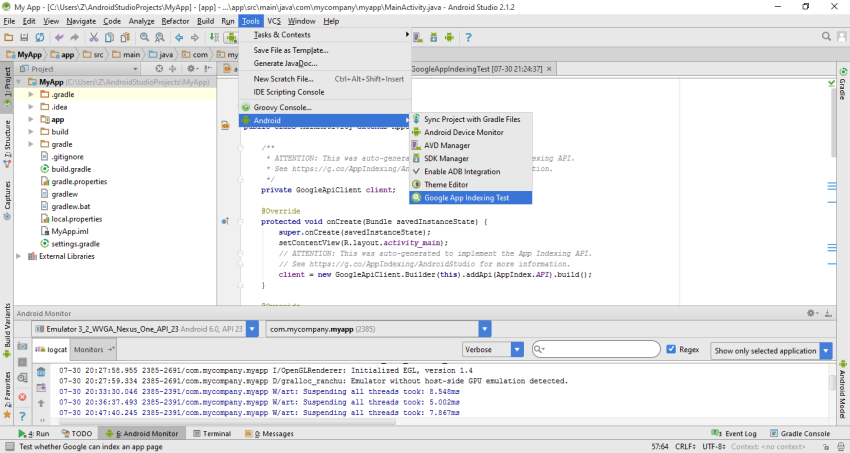 On Android Studio select Tools Android Google App Indexing Test