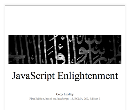 JavaScript Enlightenment